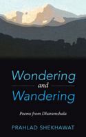 Wondering and Wandering 148283796X Book Cover