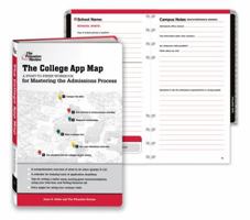 The College App Map: A Start-to-Finish Workbook for Mastering the Admissions Process 030745312X Book Cover