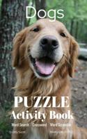 Dogs Puzzle Book: Dog Breeds and Dog Jobs Puzzle Book 1956312668 Book Cover