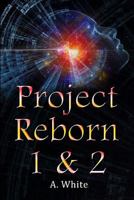 Project Reborn 1 & 2 0244035539 Book Cover