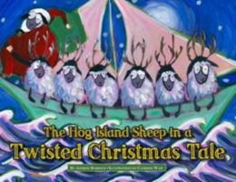 The Hog Island Sheep in a Twisted Christmas Tale 0615706150 Book Cover