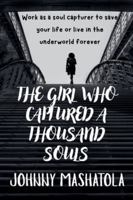 The Girl Who Captured a Thousand Souls B0G4SXMSHJ Book Cover