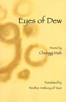 Eyes of Dew: Selected Poems of Chonggi Mah (Korean Voices) 1893996794 Book Cover