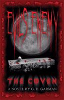 Evil's Enemy: The Coven 1606724789 Book Cover