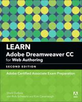 Learn Adobe Dreamweaver CC for Web Authoring: Adobe Certified Associate Exam Preparation 0134892658 Book Cover