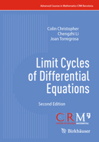 Limit Cycles of Differential Equations (Advanced Courses in Mathematics - CRM Barcelona) 3030596559 Book Cover