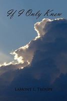 If I Only Knew 1436365767 Book Cover