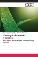 Dolor y Sufrimiento Humano 6202115912 Book Cover