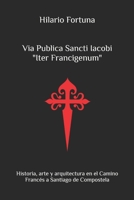 Via Publica Sancti Iacobi "Iter Francigenum" (Spanish Edition) B0FK3MS9K7 Book Cover