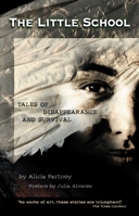 The Little School: Tales of Disappearance & Survival in Argentina 0860689298 Book Cover