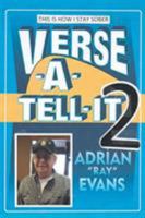 Verse-A-Tell-It-2: This Is How I Stay Sober 1524571946 Book Cover