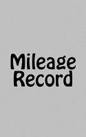 Mileage Record 1533066299 Book Cover