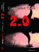 Convoluted Tales 2.0 0999043064 Book Cover