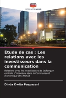 Étude de cas: Les relations avec les investisseurs dans la communication 6206891216 Book Cover