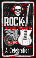 Rock and Metal Music - A Celebration!: Includes over 700 Facts and Trivia through the 1960s, 1970s, 1980s, 1990s, 2000s, 2010s and into 2020s B0DV92PK5F Book Cover