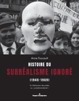 Histoire du surréalisme ignoré (1945-1969) (HR.HORS COLLEC.) (French Edition) B0B6TXHM7Z Book Cover
