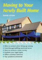 Moving to Your Newly Built Home 1853689580 Book Cover