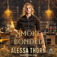 Smoke Bonded: Greatdrakes Book 2 B0G647J459 Book Cover