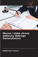 Mocne i slabe strony doktryny dobrego Samarytanina 6209286488 Book Cover