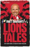 Matt Dawson's Lions Tales 0755365364 Book Cover