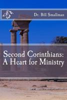 Second Corinthians: A Heart for Ministry 154280017X Book Cover