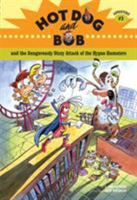 Hot Dog and Bob and the Dangerously Dizzy Attack of the Alien Hypno Hamsters: Adventure #3 (Hot Dog and Bob) 081185602X Book Cover