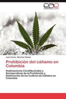 Prohibicion del Canamo En Colombia 3659012327 Book Cover