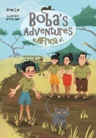 Boba's Adventures in Africa #1 1038353637 Book Cover