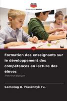 Formation des enseignants sur le développement des compétences en lecture des élèves (French Edition) 6208924014 Book Cover