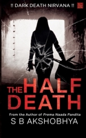 The Half Death 9391142052 Book Cover