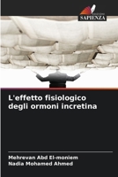 L'effetto fisiologico degli ormoni incretina 6209428355 Book Cover