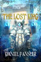 The Lost King (Chronicles of the First Gods) 1734132507 Book Cover