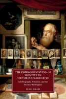 The Commodification of Identity in Victorian Narrative 1108706207 Book Cover