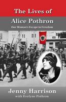 The Lives of Alice Pothron 1478346779 Book Cover
