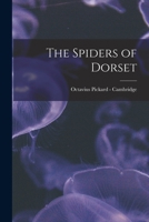 The Spiders of Dorset 1015735045 Book Cover