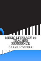 Music Literacy 10 Teacher Reference 1541242424 Book Cover