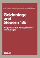 Geldanlage Und Steuern 86: - Wegweiser Fur Anlageberater Und Anleger - 3409147055 Book Cover