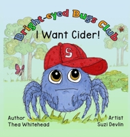 I Want Cider 1764076303 Book Cover