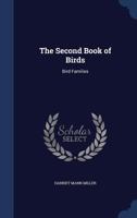 The second book of birds;: Bird families, 1163715336 Book Cover