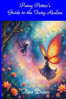 Pansy Potter's Guide to the Fairy Realms B0FDKX3BKQ Book Cover