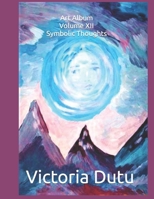 Art Album Volume XII Symbolic Thoughts B09DFSHDDX Book Cover
