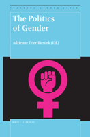 The Politics of Gender 9004381694 Book Cover