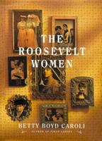 The Roosevelt Women 0465071341 Book Cover