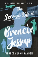 The Second Life of Brencie Jessup 1977242219 Book Cover