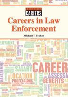 Careers in Law Enforcement 1682821064 Book Cover
