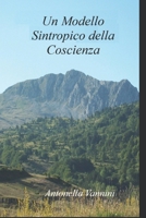 Un Modello Sintropico della Coscienza 1520892527 Book Cover