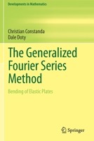The Generalized Fourier Series Method: Bending of Elastic Plates 3030558487 Book Cover