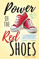 Power of the Red Shoes 1545672113 Book Cover