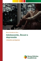 Adolescente, Álcool e depressão 6202191392 Book Cover