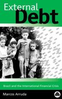 External Debt: Brazil and the International Financial Crisis 0745316816 Book Cover